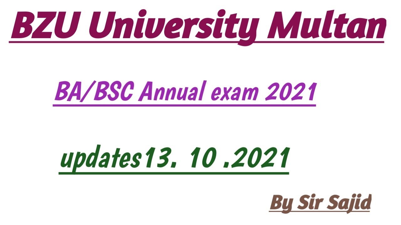 BZU University Multan BA/BSC Annual exam 2021|| update 13.10.2021|| @Economics With Sajid