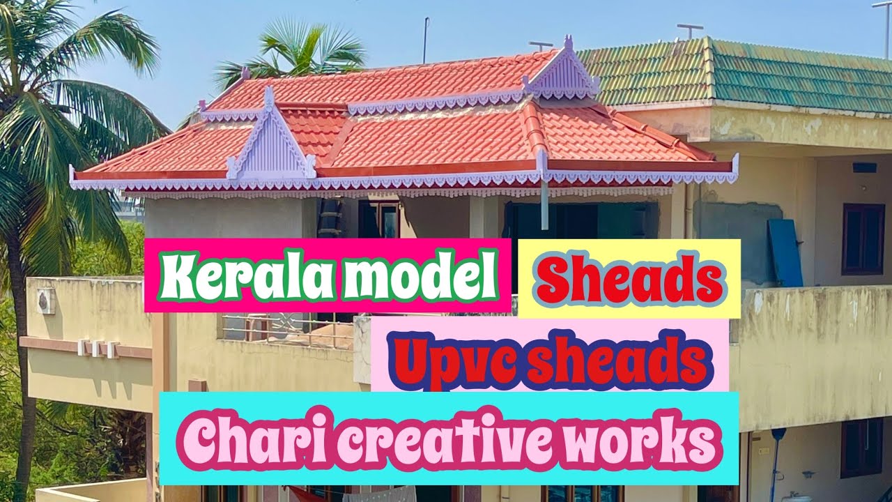 Kerala model sheads & upvc sheads
