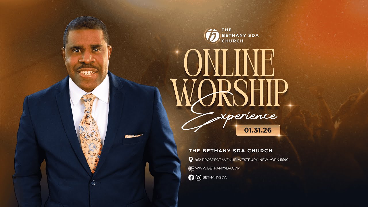 Bethany SDA Church | Online Worship Experience | Pastor Trevor Stewart | January 31, 2026