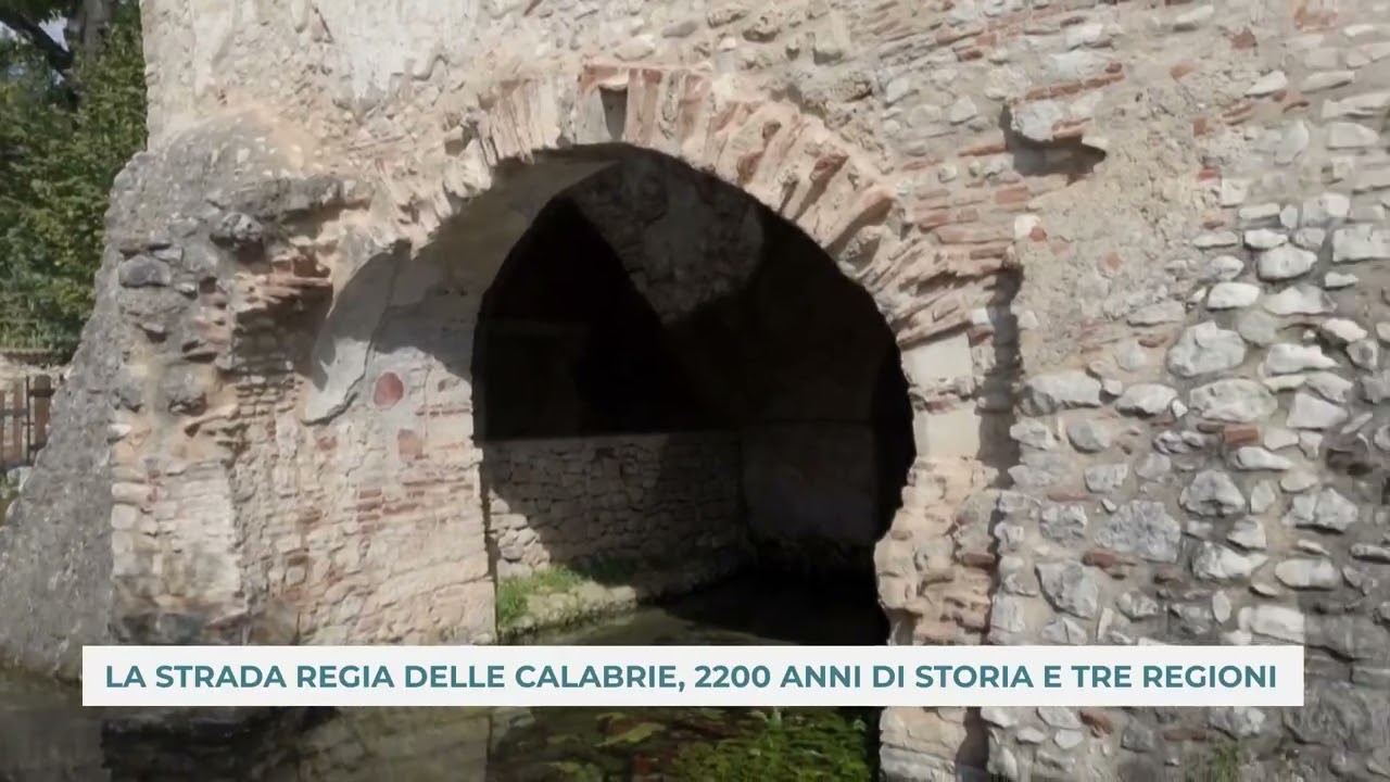 LA STRADA REGIA DELLE CALABRIE, 2200 ANNI DI STORIA E TRE REGIONI
