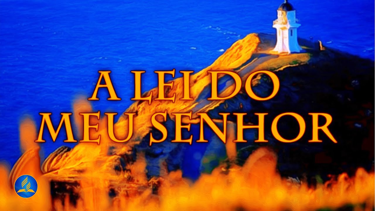 Hin&aacute;rio Adventista 526 - A LEI DO MEU SENHOR