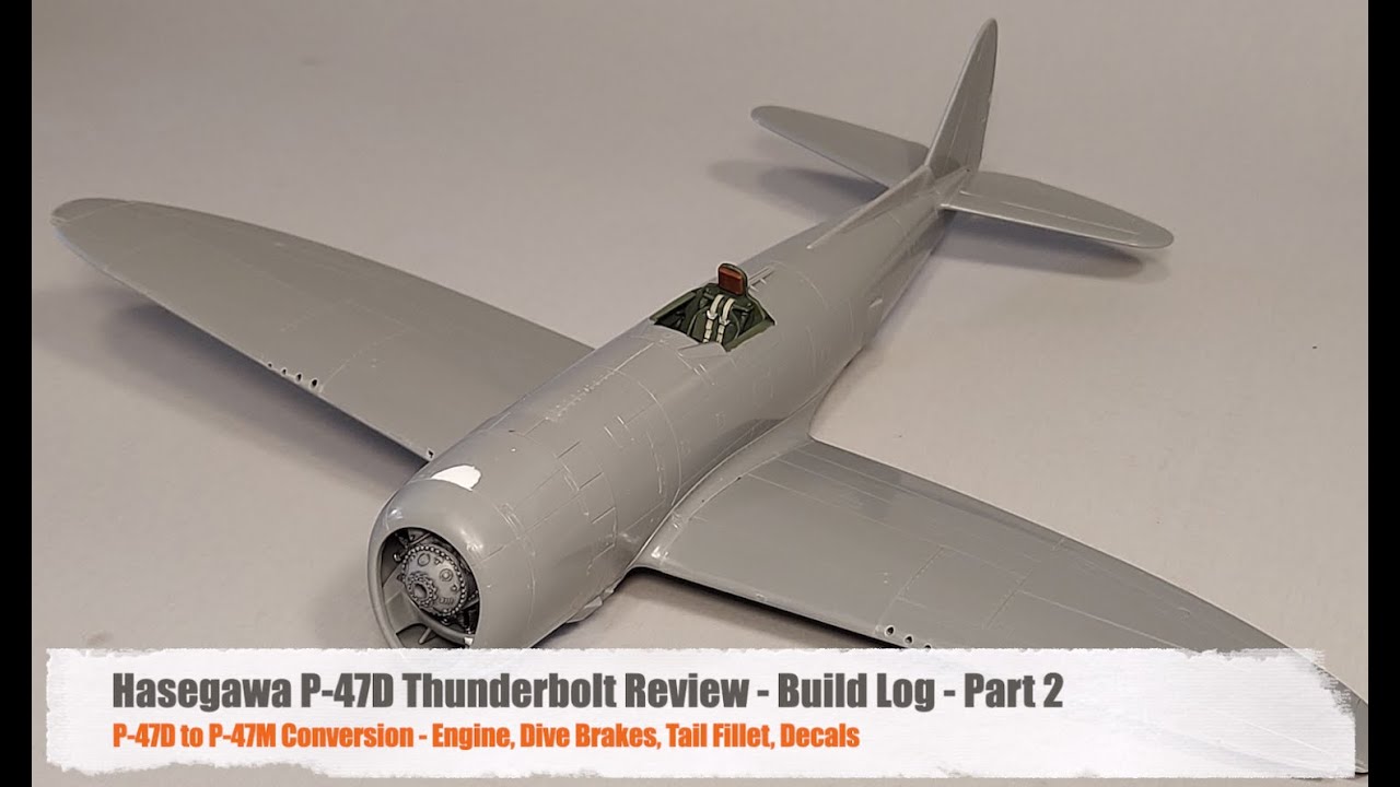 Haegawa 1:48 P-47D Review & Build Log Part 2: P-47D to P-47M Conversion!