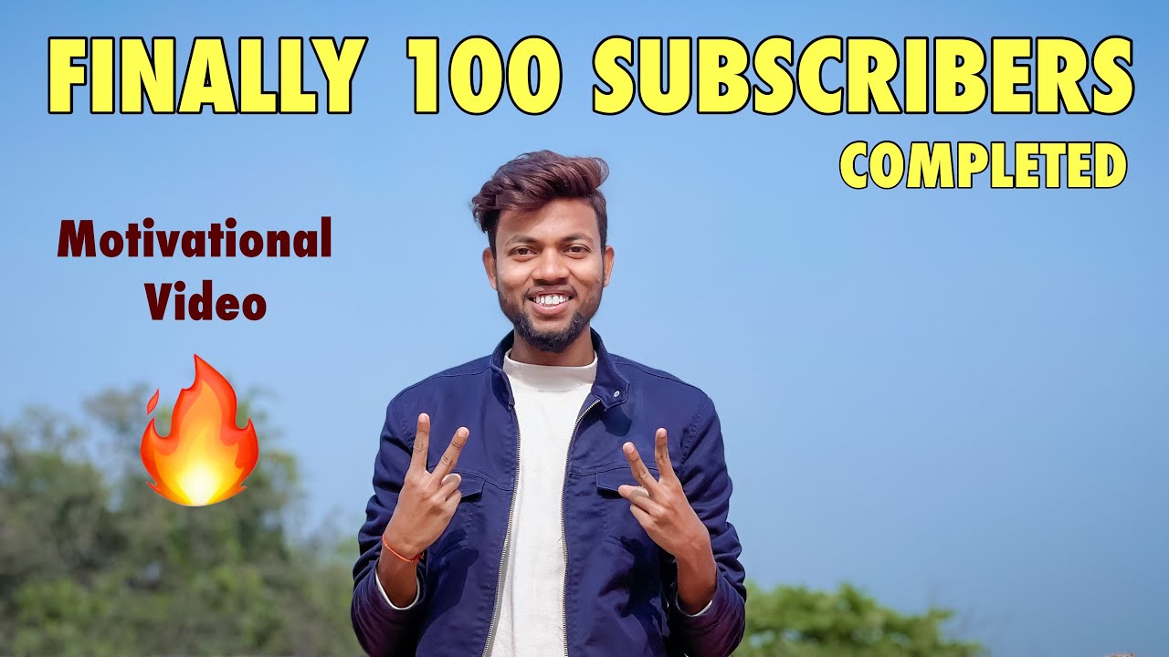 Finally 100 Subscribers Completed !! Motivational Video 🔥