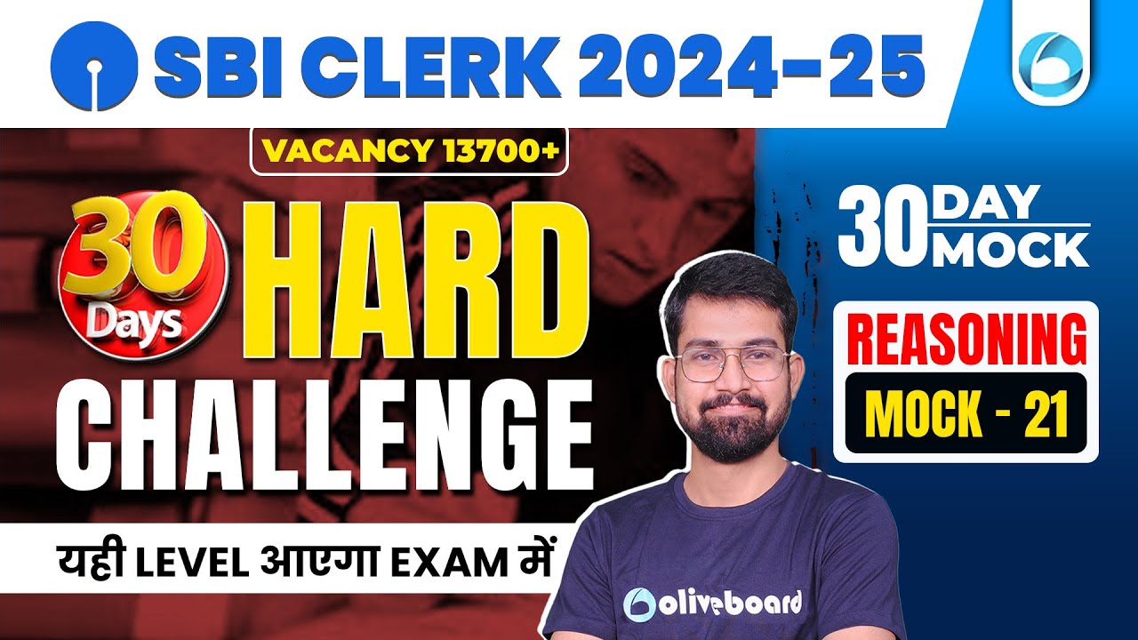 30 Days Hard Challenge 👉🏻 SBI Clerk Reasoning | Mock 21 | SBI Clerk Reasoning Mock Test | Sanj