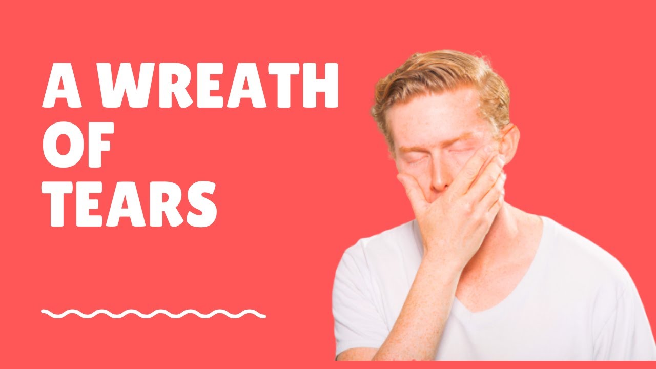 English Literature Poetry Appreciation-A WREATH OF TEARS-BECE 2020 APOR