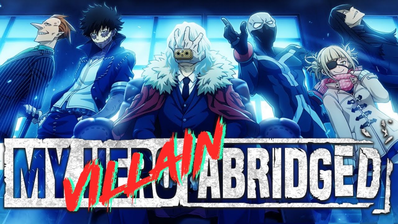 My Hero Academia: My Villain Academia ABRIDGED