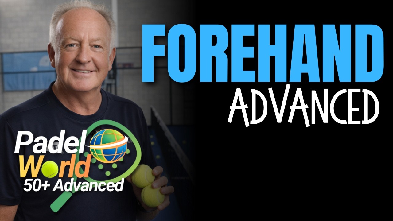 Advanced Padel Lesson : Forehand - over the ball - to dominate players at the net