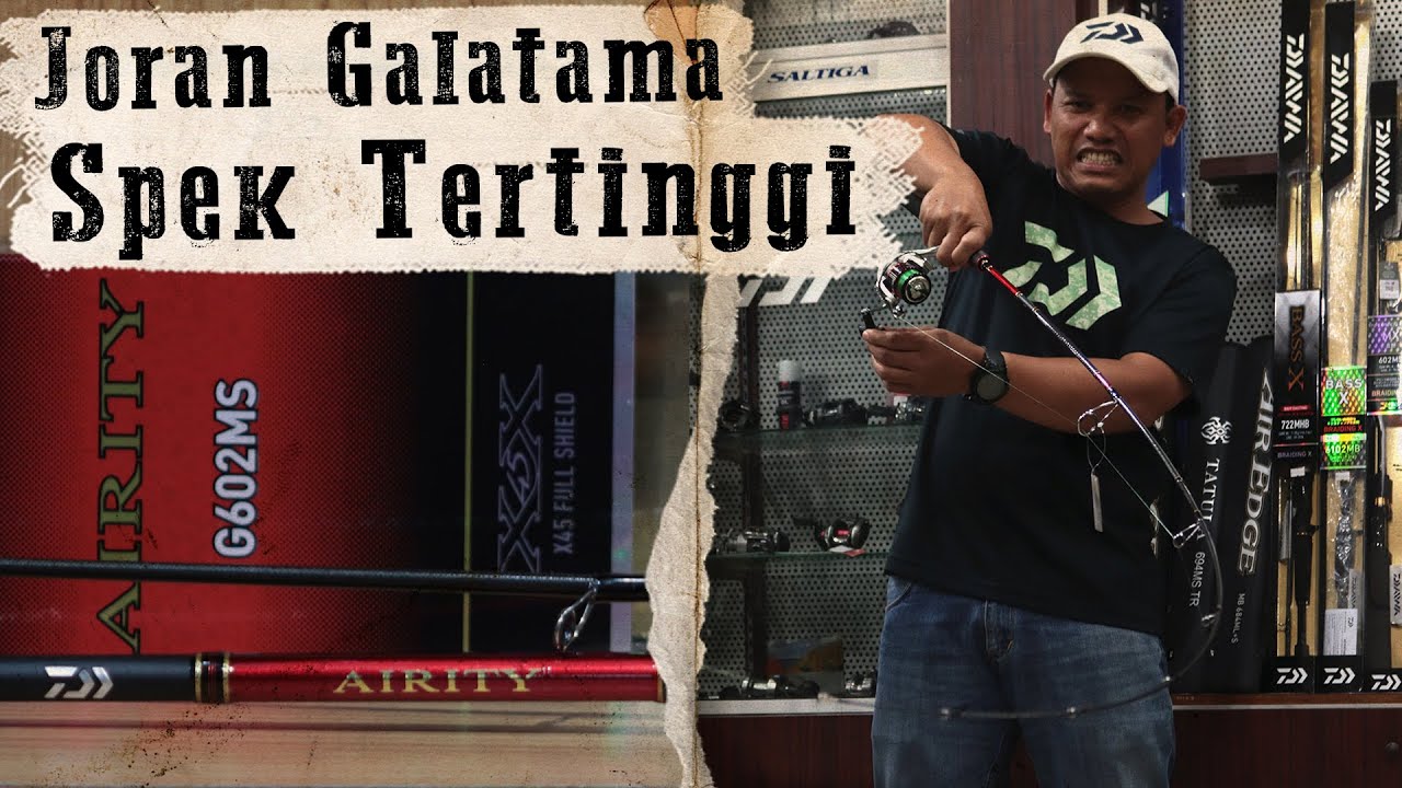 Joran Galatama Daiwa Airity 2022 | Spek Tertinggi Daiwa