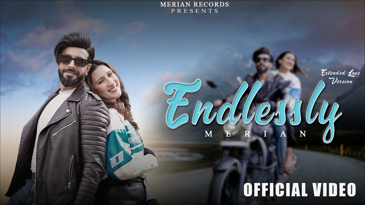 Endlessly (Extended Love Version) | Merian | Punjabi-English Love Song 2026