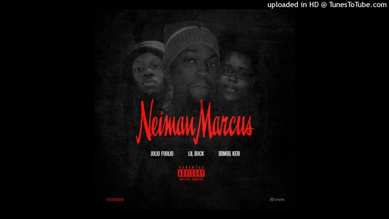 Lil Buck X Julio Foolio X BBMBG Keri - Neiman Marcus
