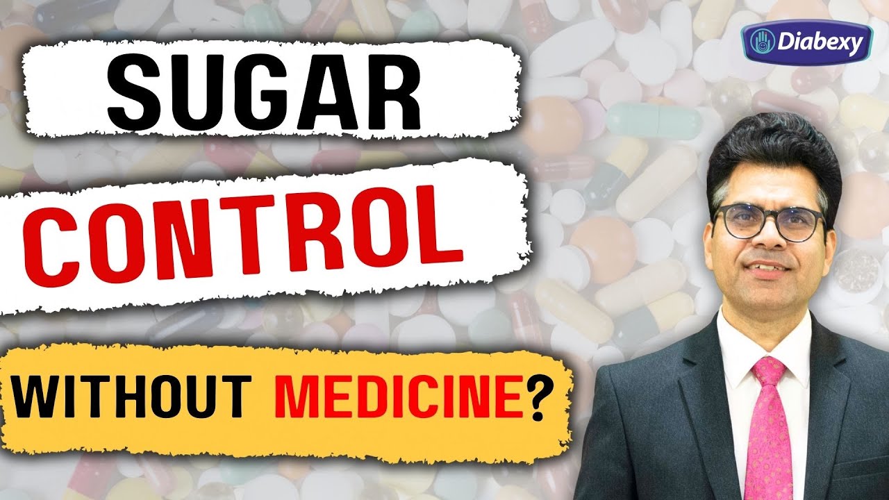 How to Control Sugar without Medicine | Diabexy