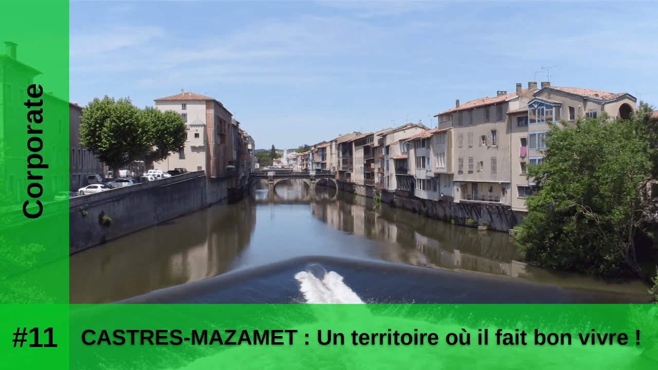 CASTRES-MAZAMET : Un territoire o&ugrave; il fait bon vivre !