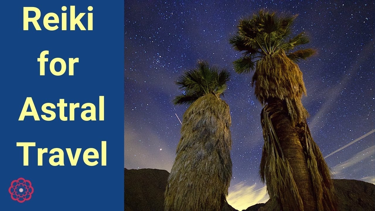 Reiki for Astral Travel/Astral Projection 💮