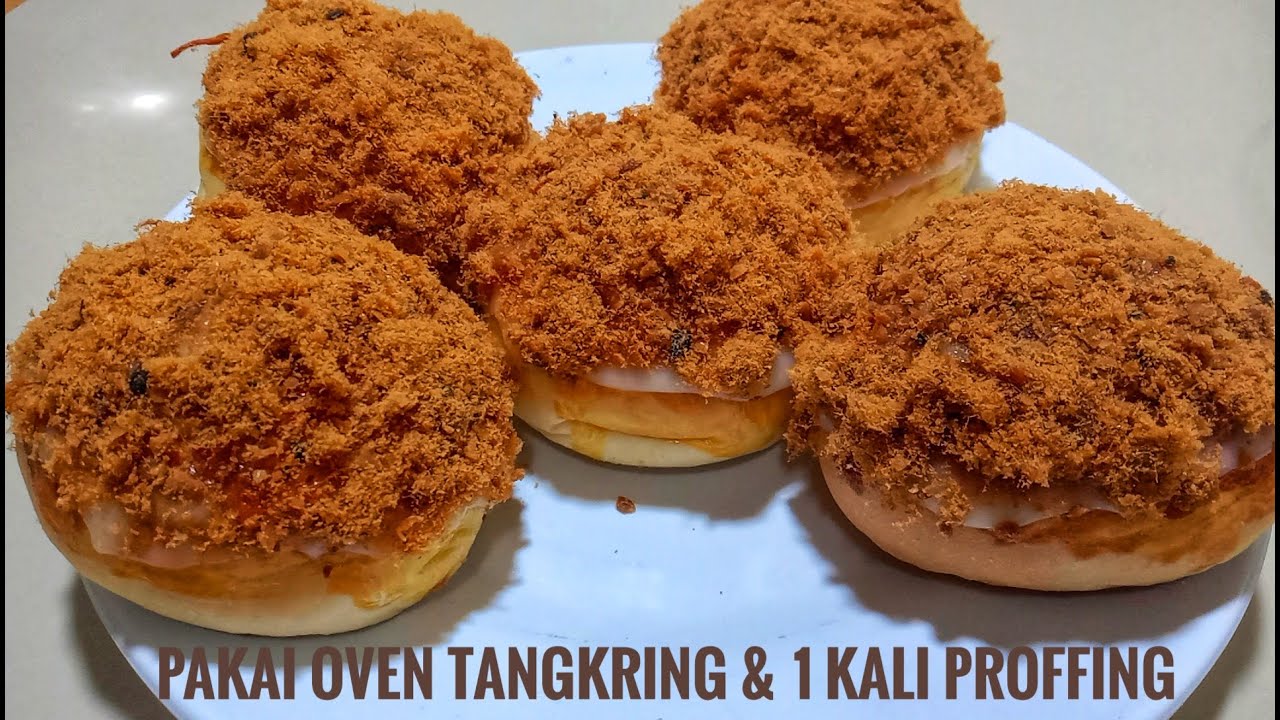 Resep Roti Abon oven Tangkring,Satu kali Proffing saja