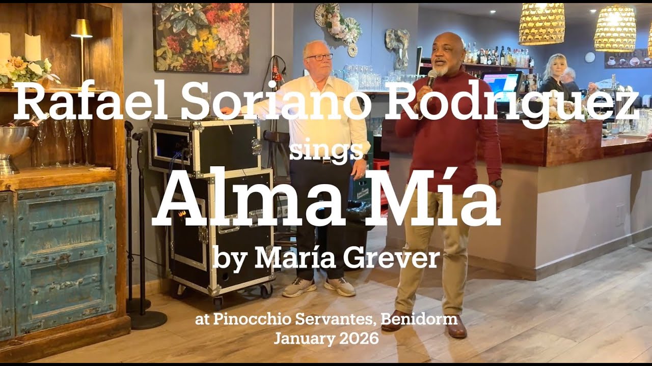 Alma Mia sung by Rafael Soriano Rodriguez