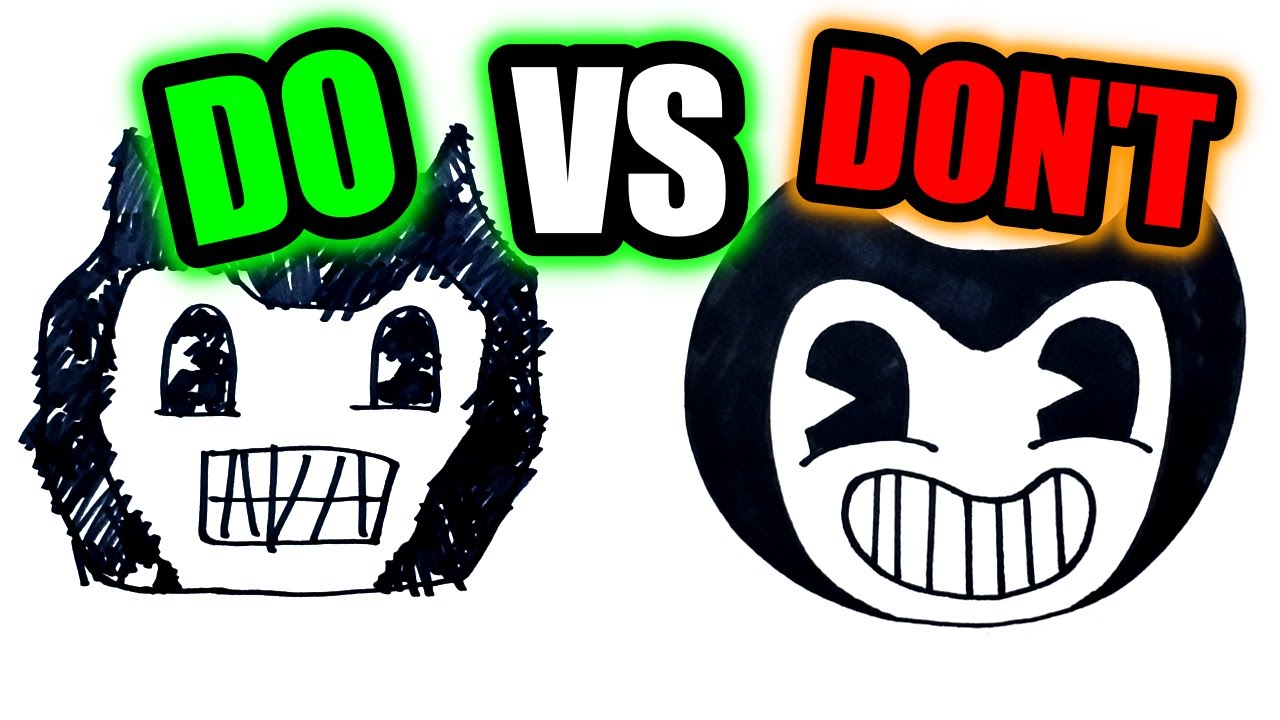 DO vs DON'T BENDY Drawing Bendy and The Ink Machine