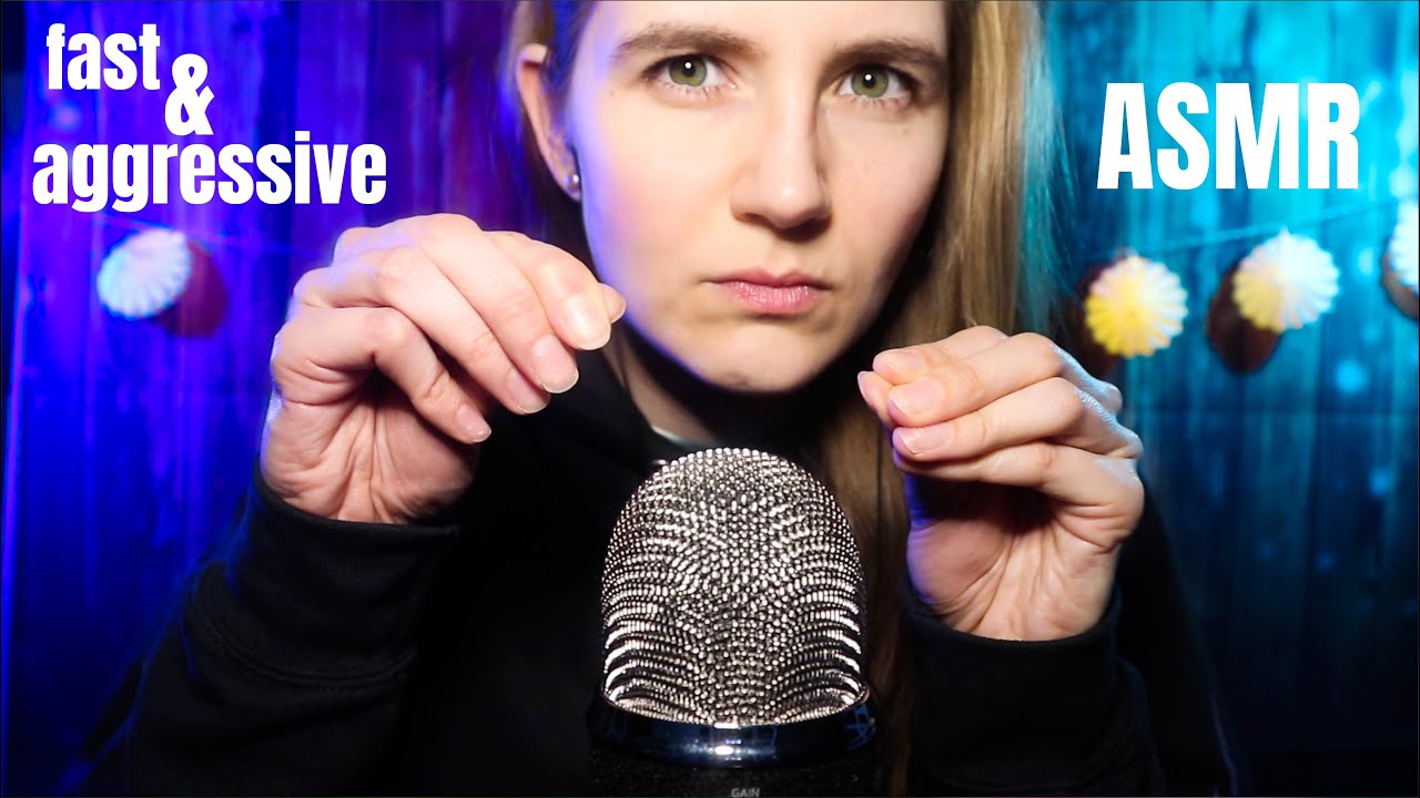 Fast & Aggressive ASMR