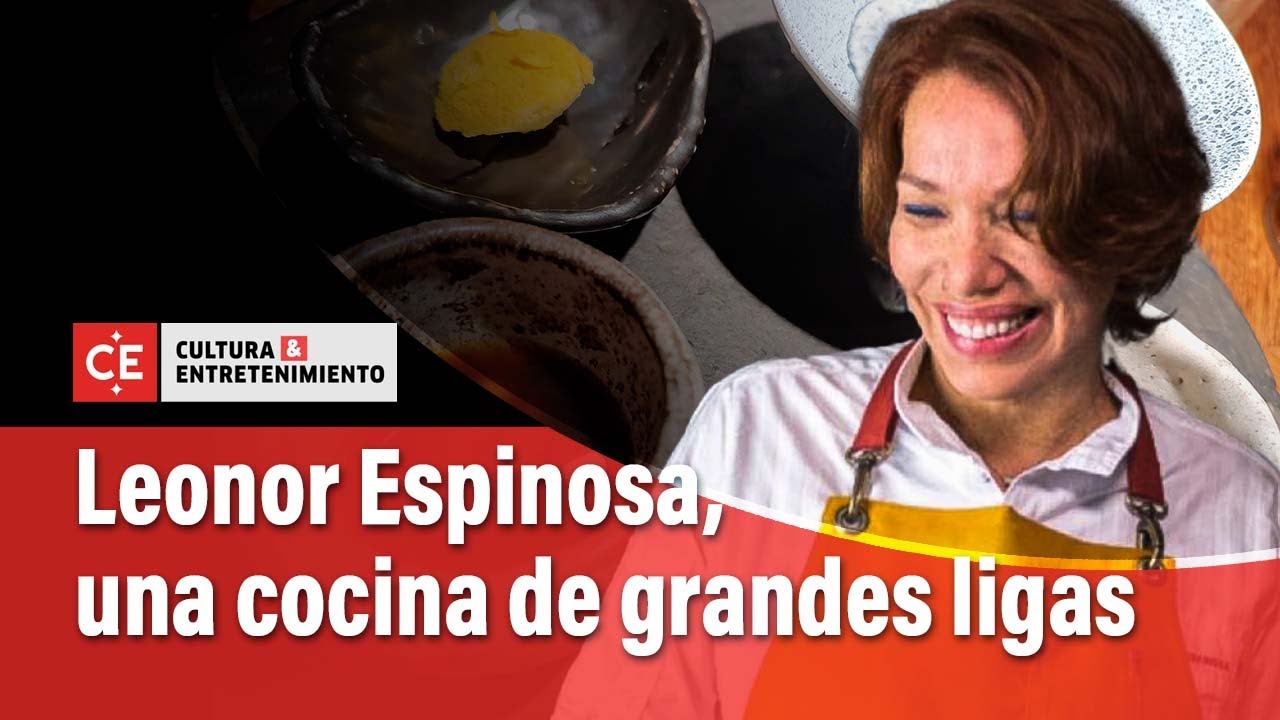 Leonor Espinosa lanza un nuevo menú de degustación | El Tiempo
