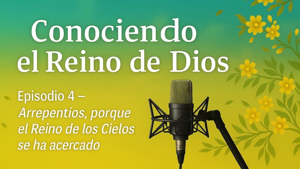 CAPITULO 4   Arrepentíos porque el reino de los cielos se ha acercado