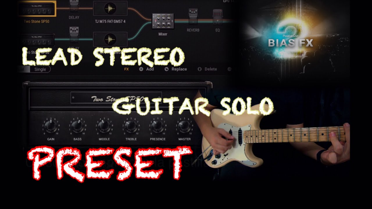 BIAS FX 2 | My lead stereo solo settings |