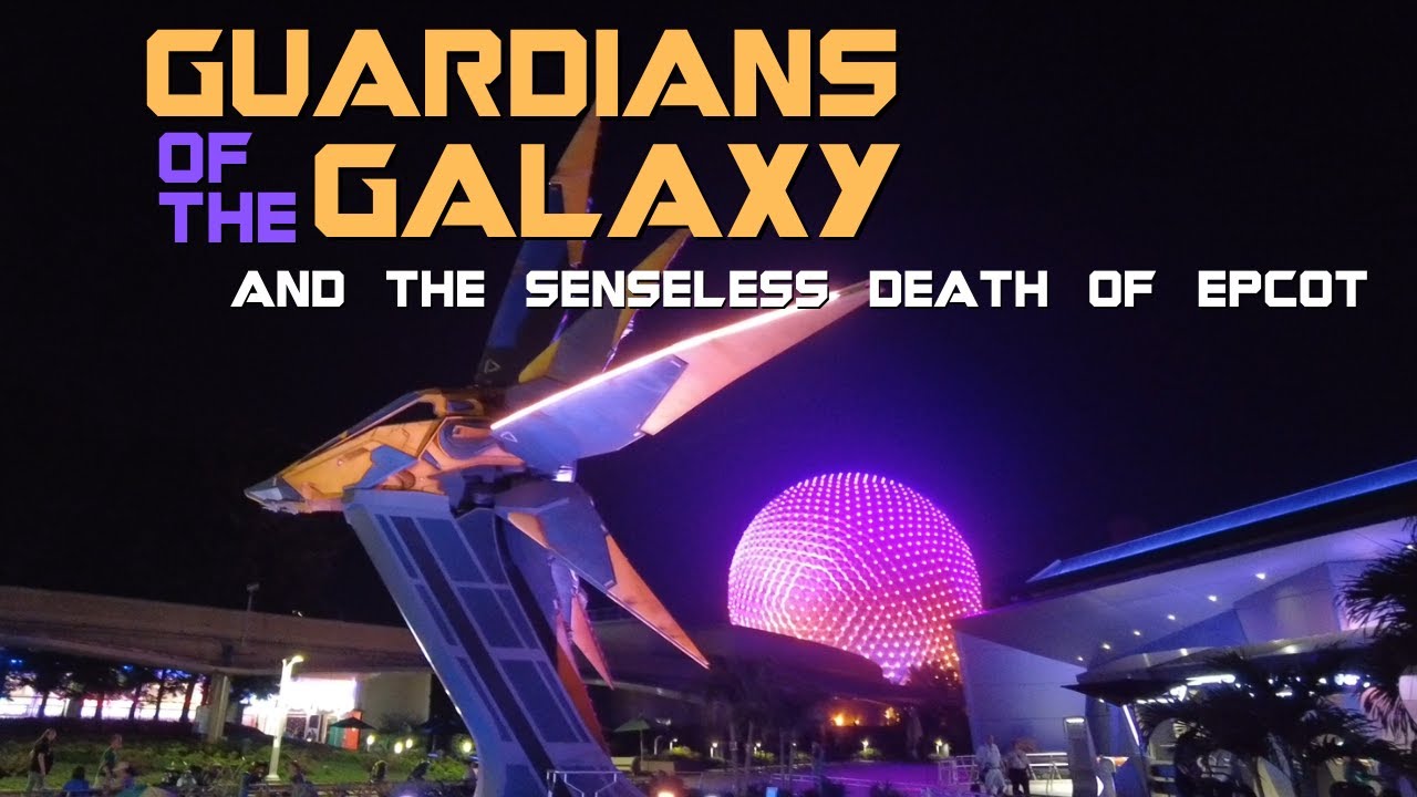 Guardians of the Galaxy: Cosmic Rewind | The Senseless Death of Epcot