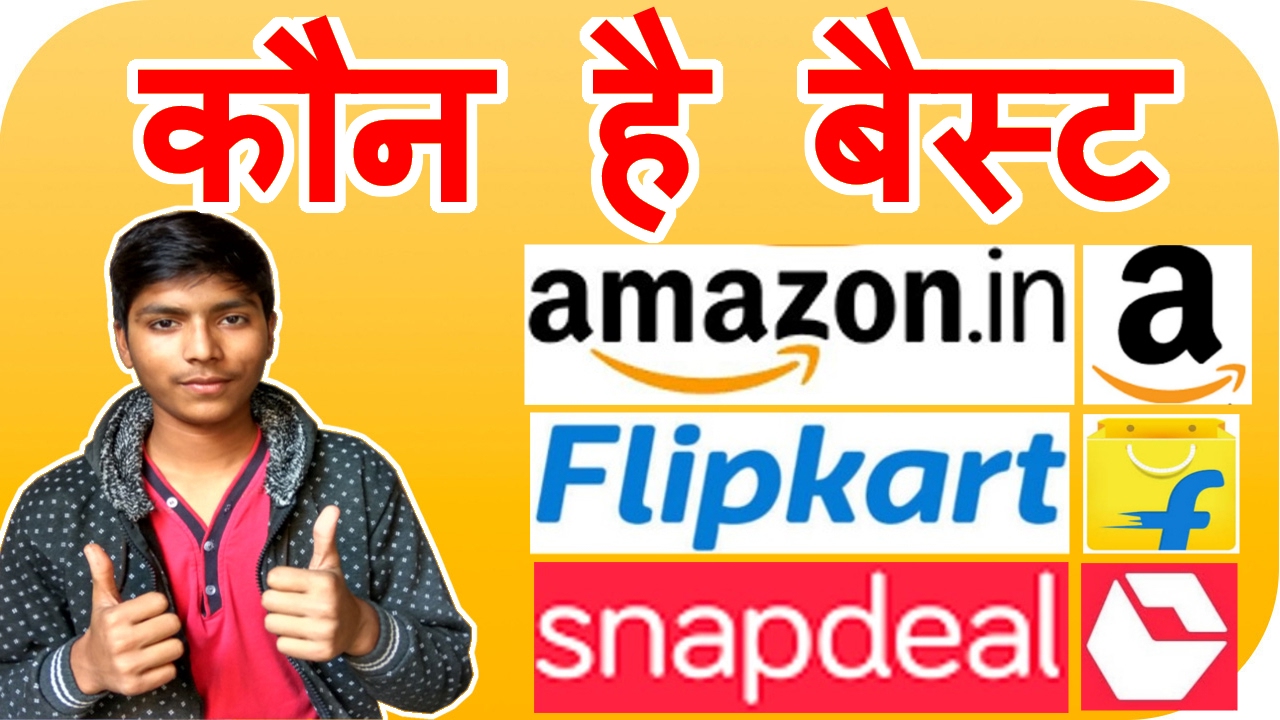 Amazon vs Flipkart vs Snapdeal! From which to SHOP?