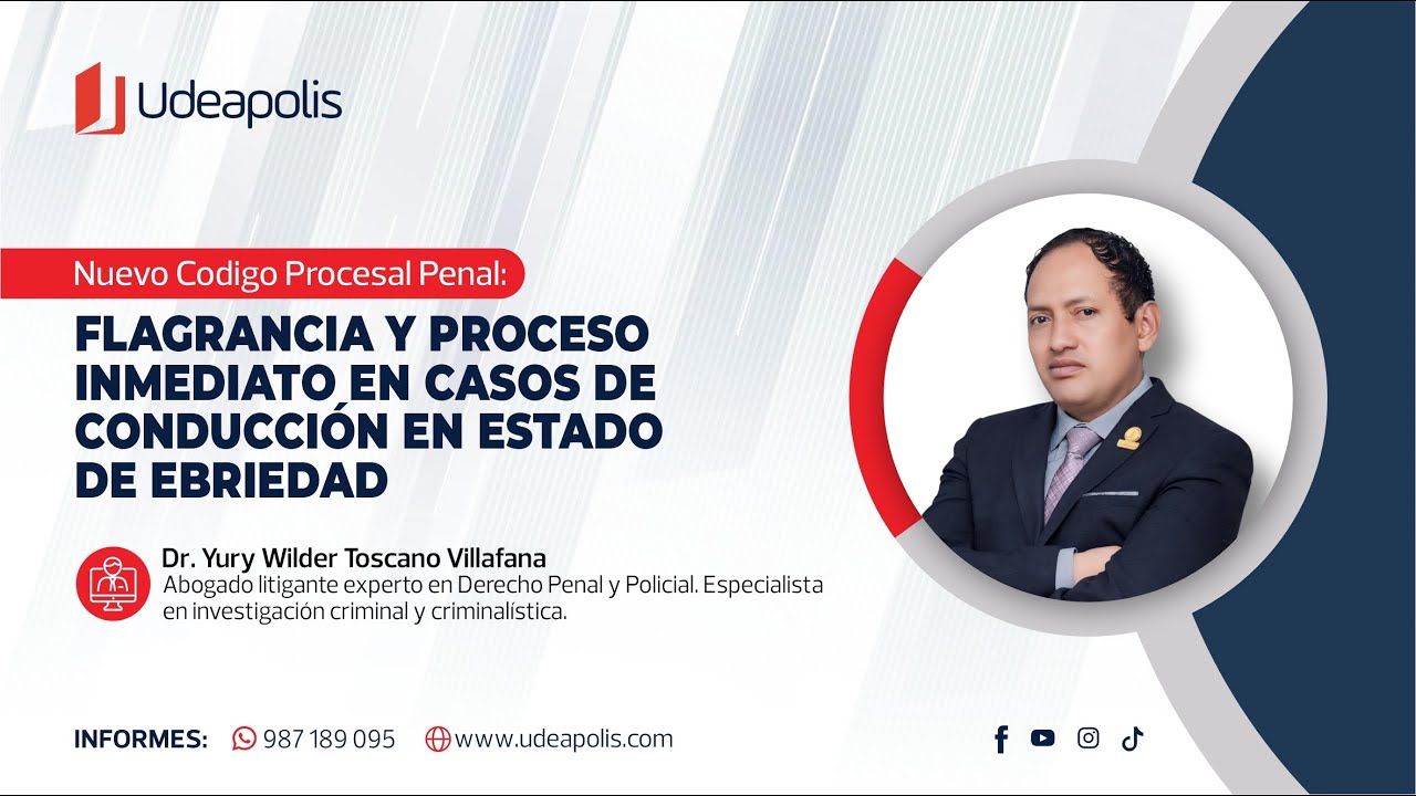 Flagrancia y Proceso Inmediato en Casos de Conducción en Estado de Ebriedad | Yury Toscano Villafana