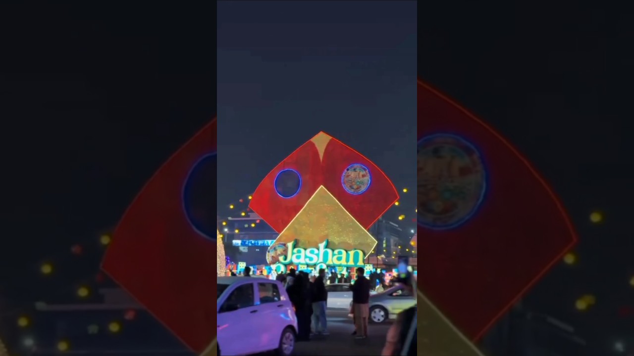 Jashan e Basant Lahore Night View #jashanebasant #shorts #shortsfeed #youtubeshorts