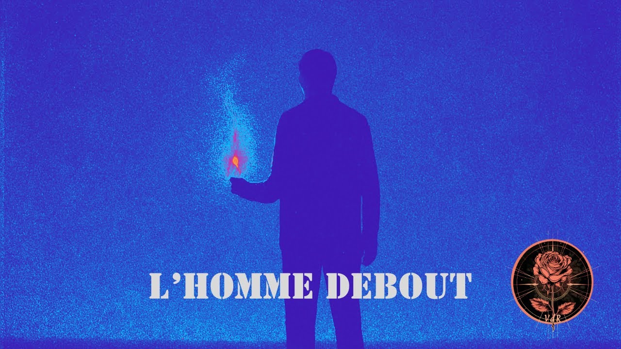 Ville des Roses - L&rsquo;Homme debout (Clip officiel)