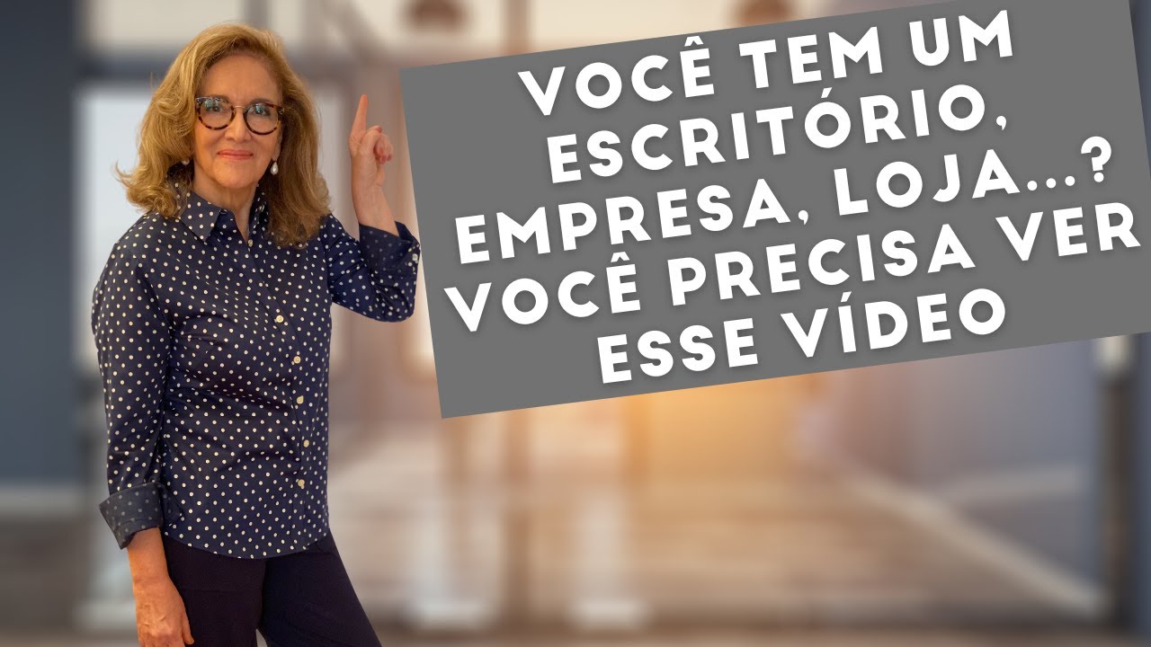 Voc&ecirc; tem um escrit&oacute;rio, empresa, loja...? Voc&ecirc; precisa ver esse v&iacute;deo | Silvana Occhialini Feng Shui