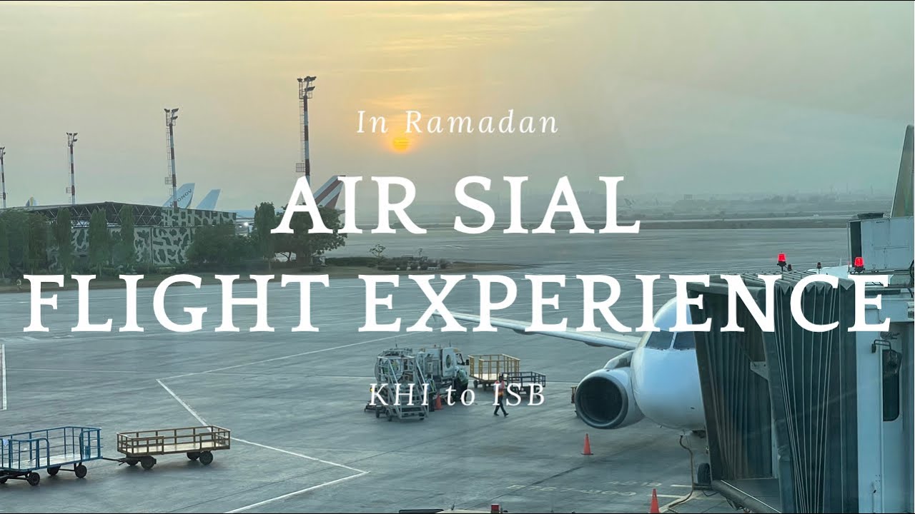 AirSial Flight Review: Karachi to Islamabad