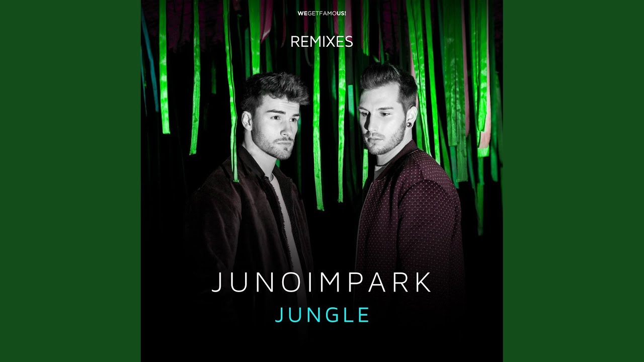 Jungle (Juno Im Park Club Edit Radio)