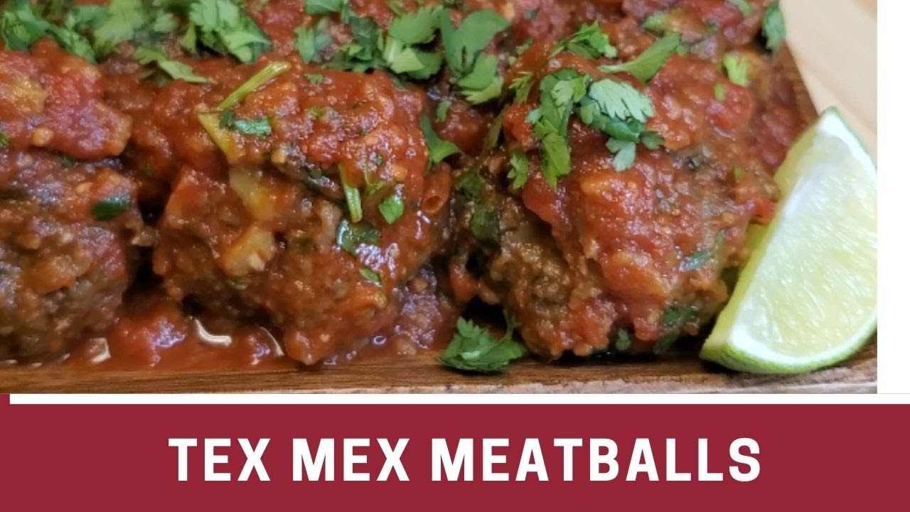 How to Make Tex Mex Meatballs