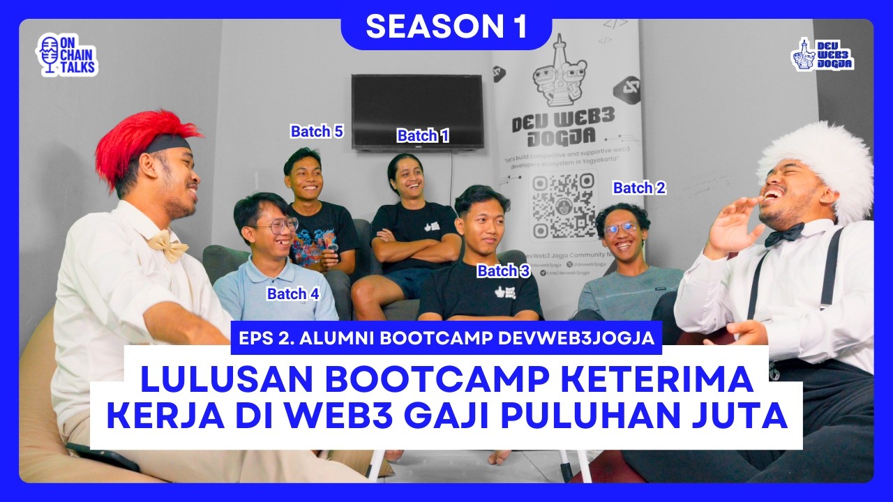 Lulus bootcamp langsung dapet kerja di web3 gaji dollar | Alumni Bootcamp DevWeb3Jogja | Eps 2 OCT