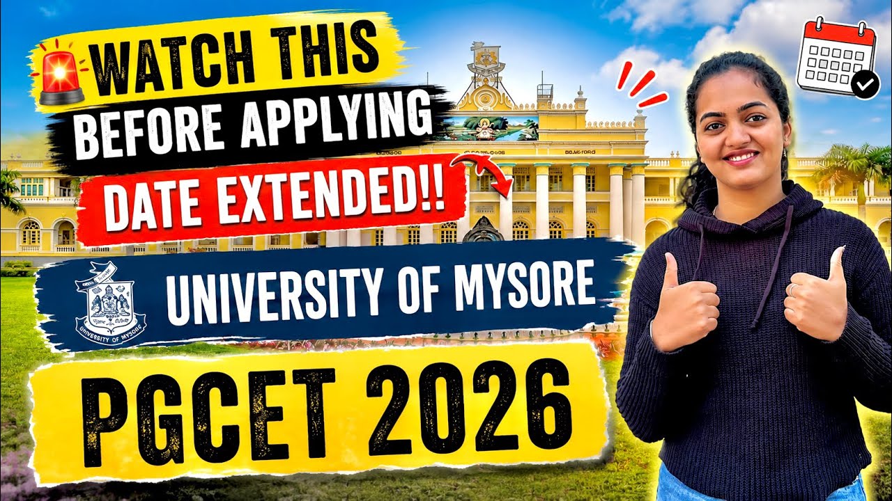 📢 ಯೂನಿವರ್ಸಿಟಿ ಆಫ್ ಮೈಸೂರು PGCET 2026 | Date Extended | Admission | Harshitha manjesh 
