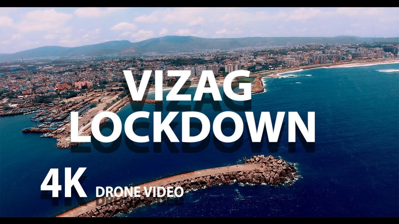VIZAG LOCKDOWN DRONE VIDEO ||  4K || 2020 || VISAKHAPATNAM