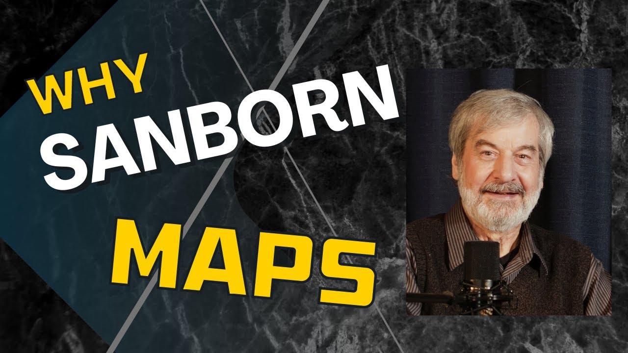 Why Sanborn Maps Introduction To Playlist