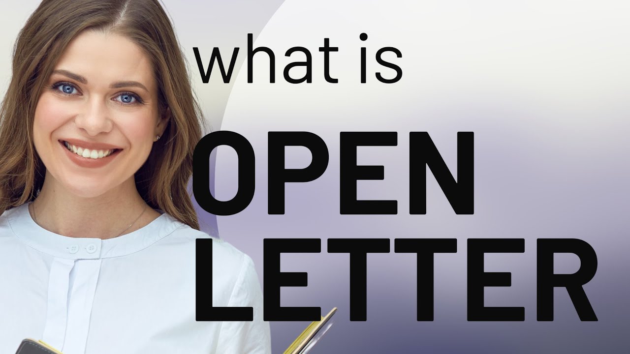 Open letter &mdash; what is OPEN LETTER definition