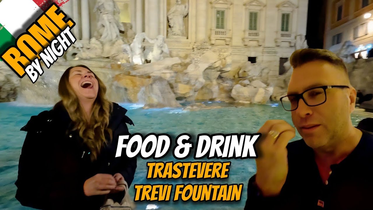 Rome by night: What is Trastevere & Trevi like at Night
