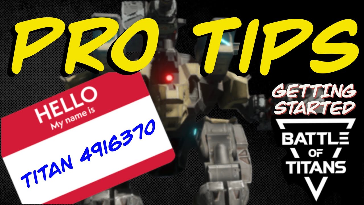 Battle of Titans - Getting Started Pro Tips