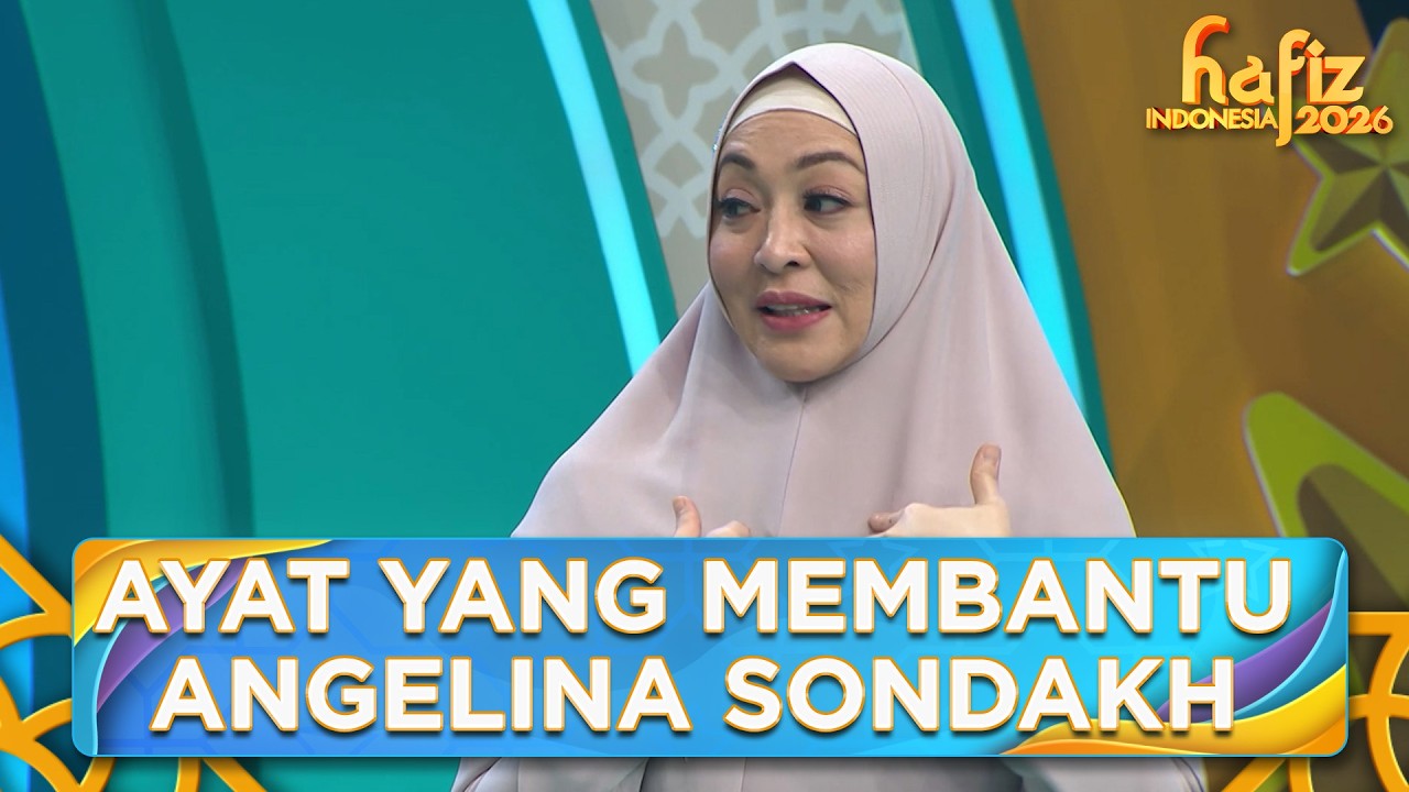 MENGHARUKAN! Inilah Ayat Yang Membantu Angelina | HAFIZ INDONESIA 2026 | Eps 8 Part 3