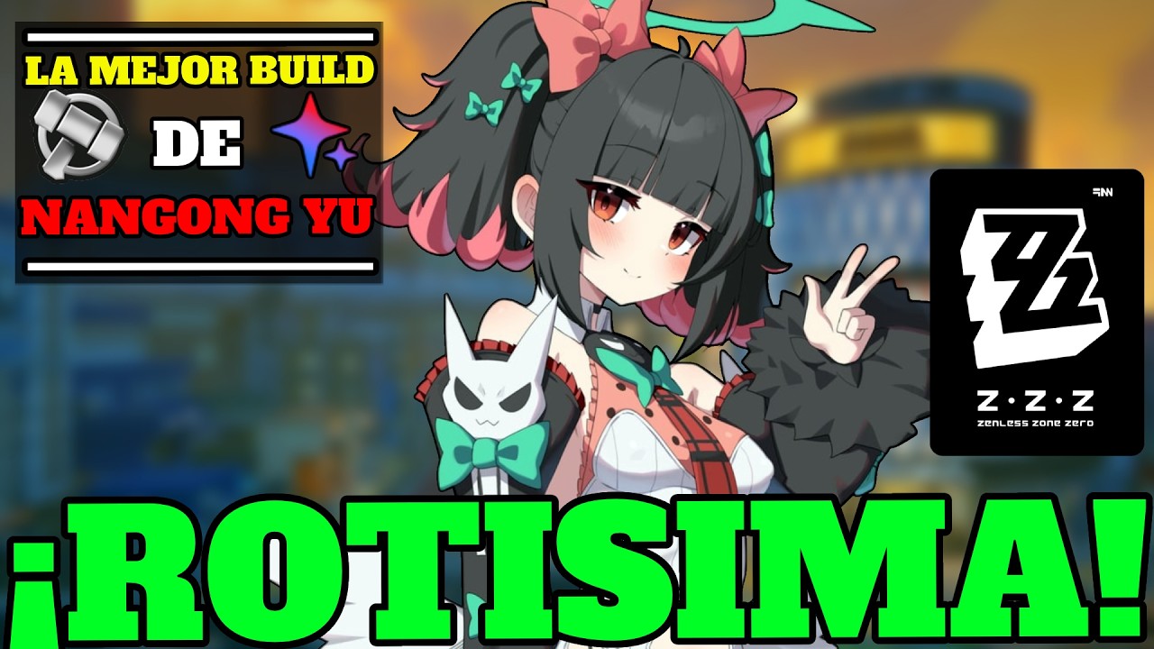 ⚡ Nangong Yu está ROTÍSIMA — Mejor build y equipos