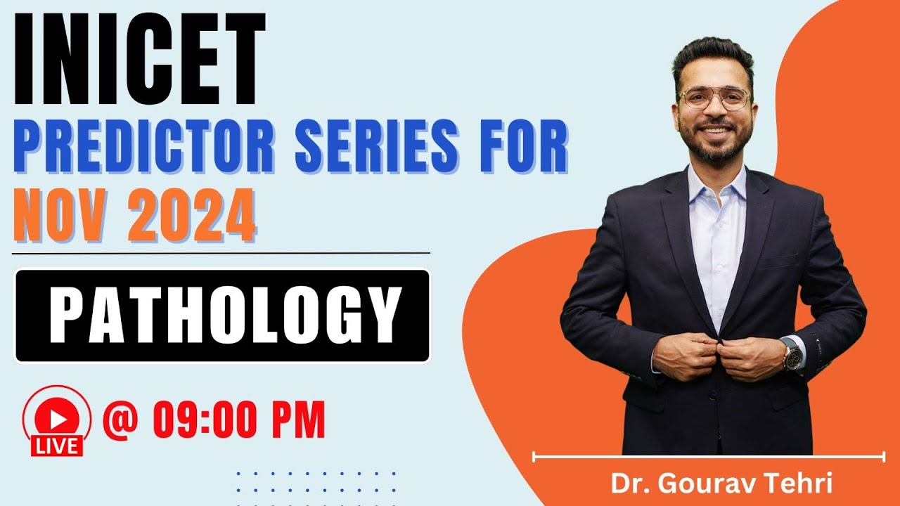 INICET Predictor series || Pathology by Dr. Gaurav Theri
