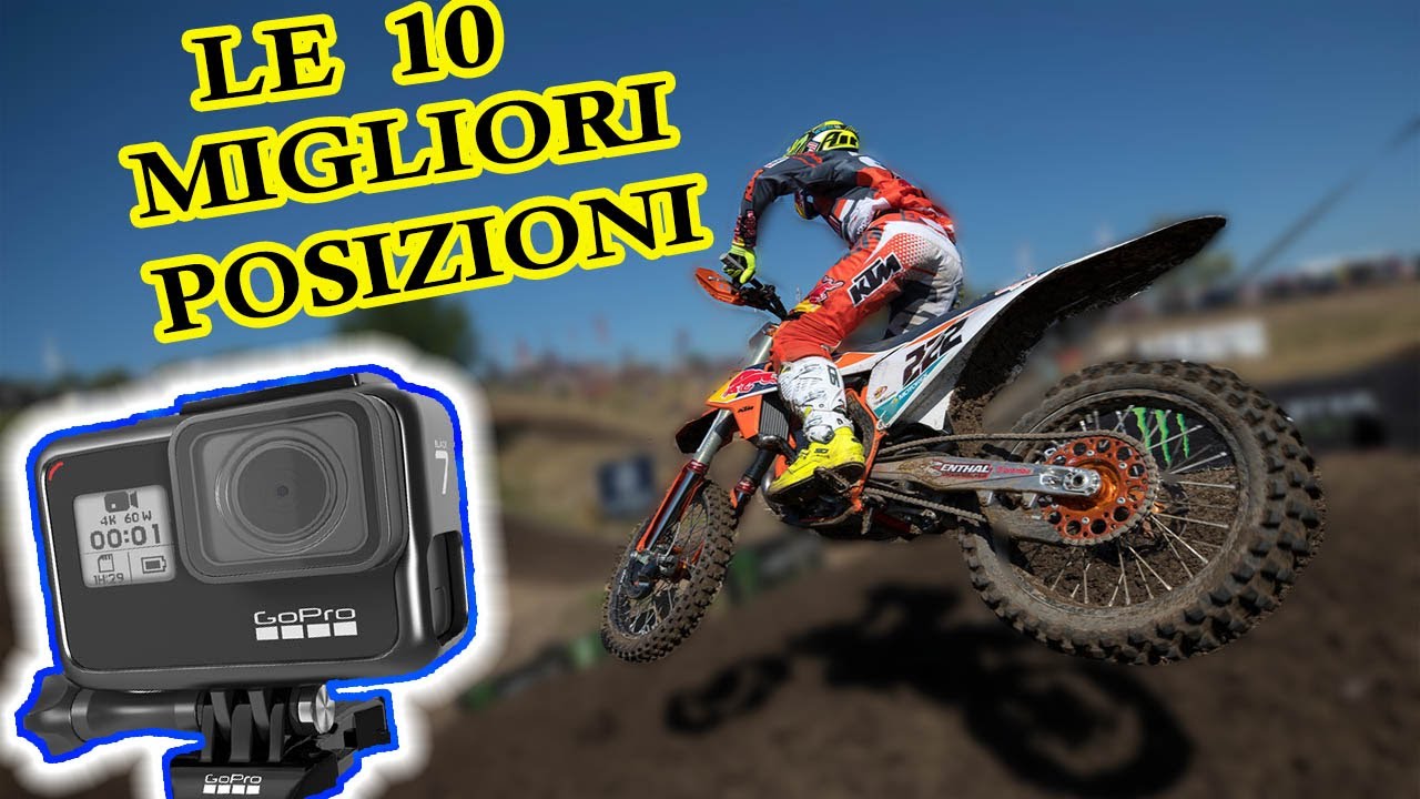 Le 10 Migliori Posizioni Per La GoPro\ The Best Positions fot Go Pro