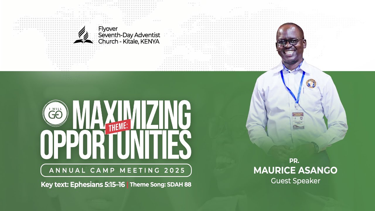 Day 1 | Camp Meeting 2025 - I Will Go, Maximzing Every Opportunities