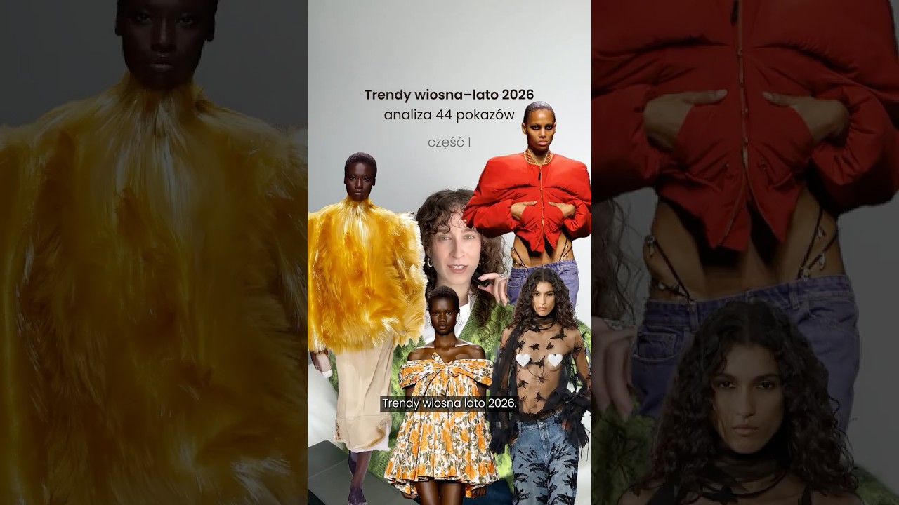 Trendy wiosna-lato 2026, analiza 44 pokaz&oacute;w, część I #fashiontrends #fashionweek