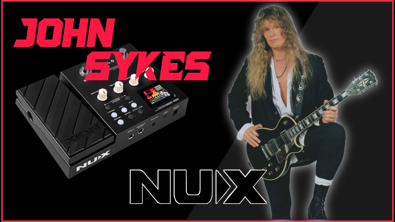 JOHN SYKES Preset NuX MG 300 😎