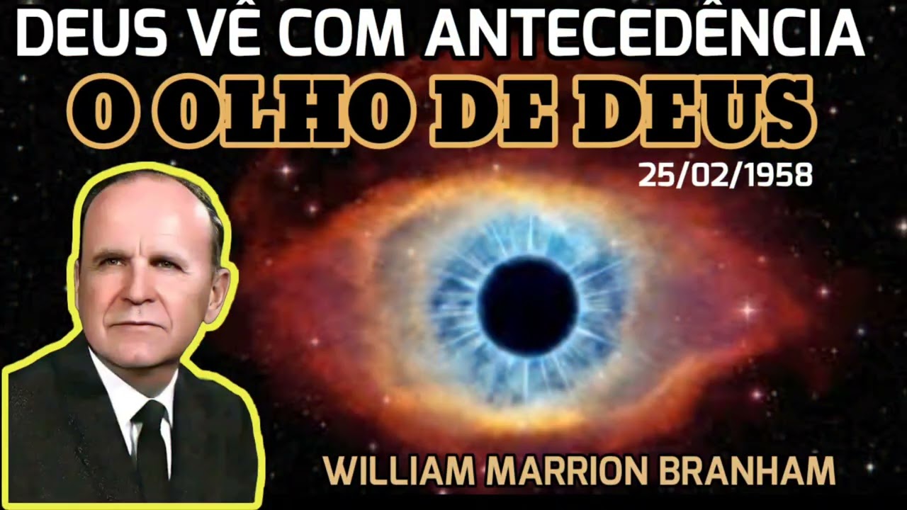 O Olho de Deus || William Marrion Branham 
