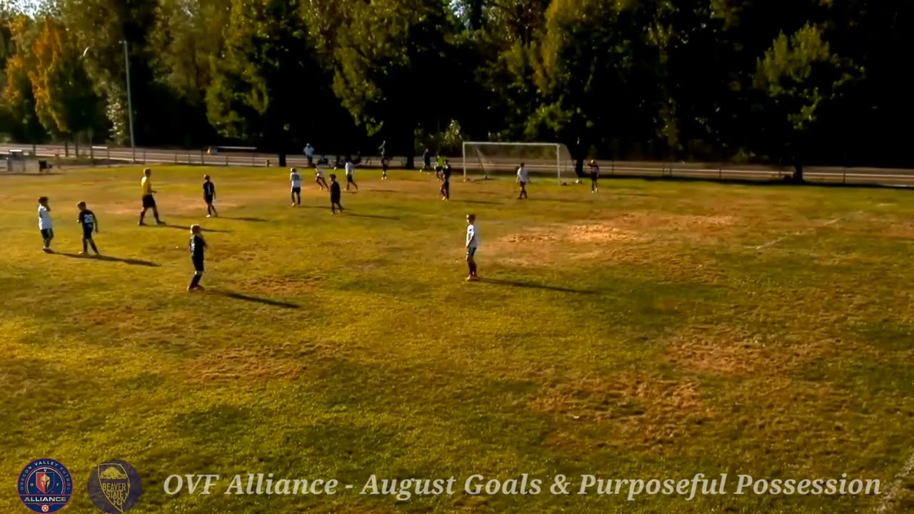 OVF Alliance August Goals & Purposeful Possession