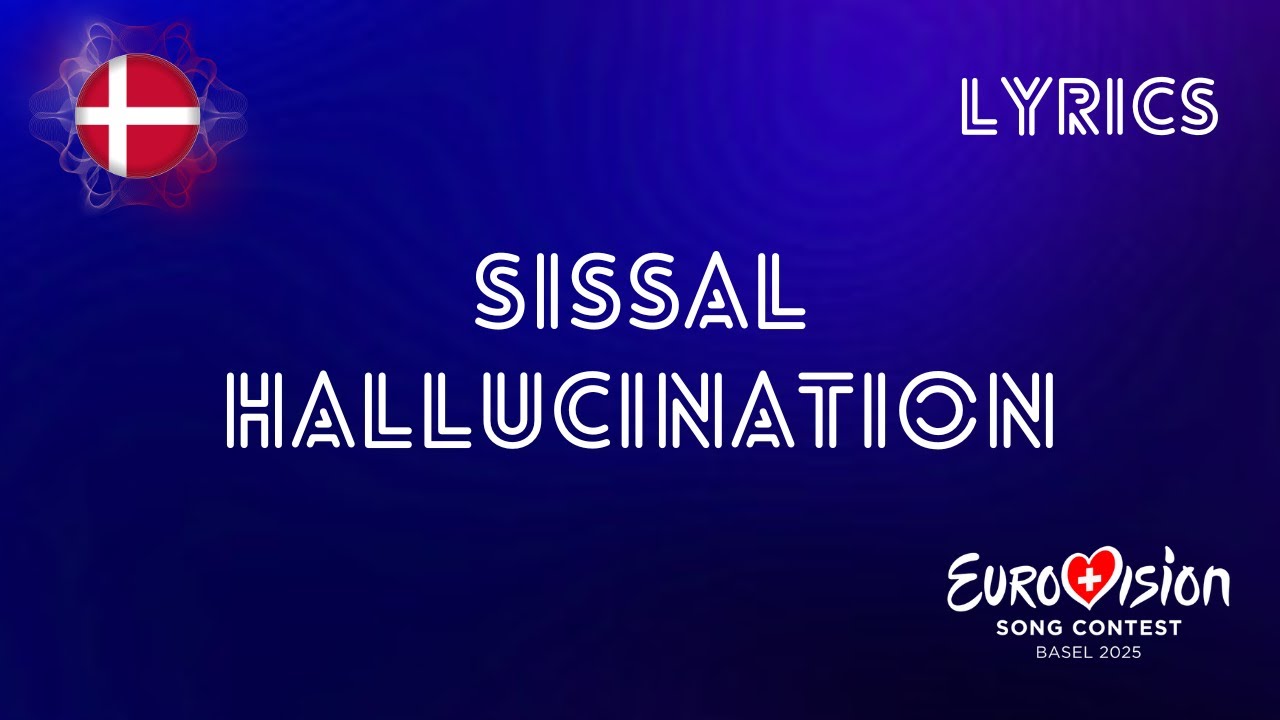 LYRICS | SISSAL - HALLUCINATION | EUROVISION 2025